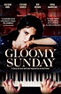 Gloomy Sunday (1999) - IMDb