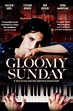 Gloomy Sunday (1999) - IMDb