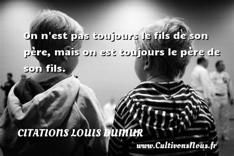 Amour Proverbe Pere Fils Quotefamous