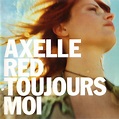 Axelle Red – Toujours Moi (1999, CD) - Discogs