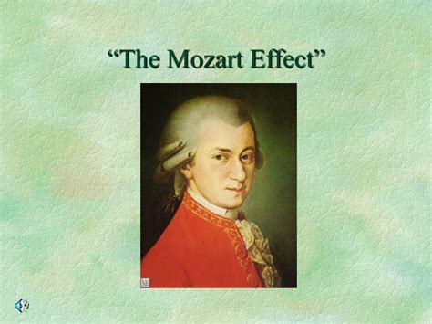 Ppt The Mozart Effect Powerpoint Presentation Free Download Id