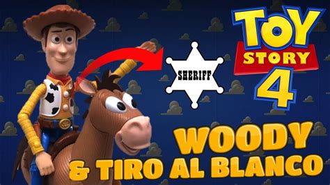 Woody And Tiro Al Blanco Toy Story 4 Juguetes Exclusivos Julio 2019