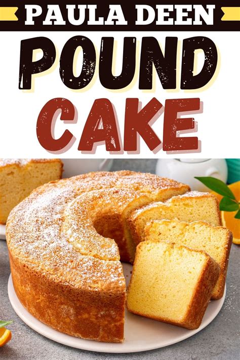 Paula Deen Pound Cake Insanely Good