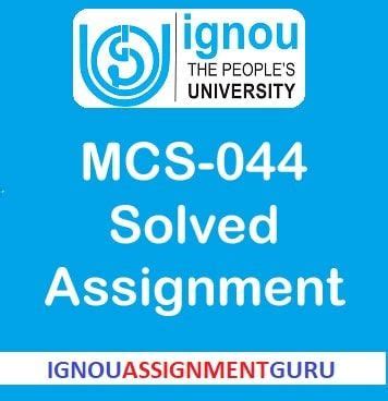 MCS-044 Mini Project Solved Assignment 2019-2020 | IGNOU Solved Assignment 2020-2021 | Computer ...