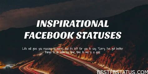 100 Inspirational Facebook Statuses That Will Get Likes Best Fb Status