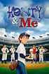 Henry & Me (2014) - IMDbPro