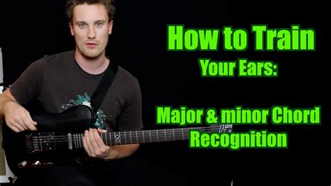 Ear Training Chord Recognition Major And Minor Youtube