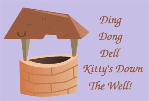Ding Dong Dell Kittys Down The Well By Patricia Gay