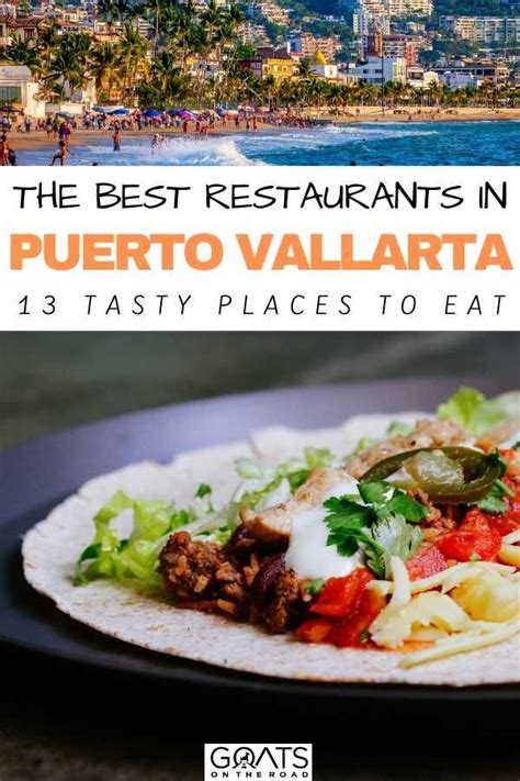 Best Restaurants In Puerto Vallarta Mexico Goats On The Road
