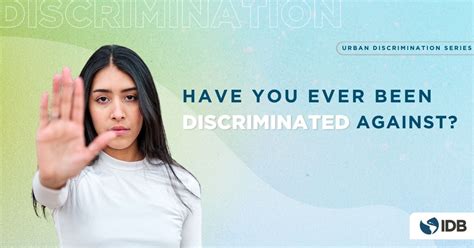 Have You Ever Been Discriminated Against
