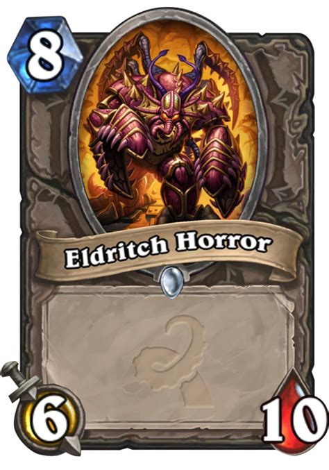 See more ideas about hearthstone, cards, deck builders. Eldritch Horror - Hearthstone Card - Hearthstone Top Decks