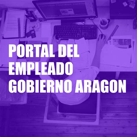 Portal Del Empleado Publico Gobierno De Aragon 2024
