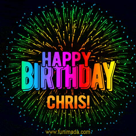 New Bursting With Colors Happy Birthday Chris Gif And Video With Music Funimada Com