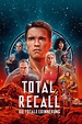 Total Recall - Die totale Erinnerung (1990) - Poster — The Movie ...