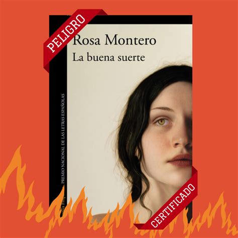 Libros Peligrosos 03×01 La Buena Suerte De Rosa Montero Radioedu