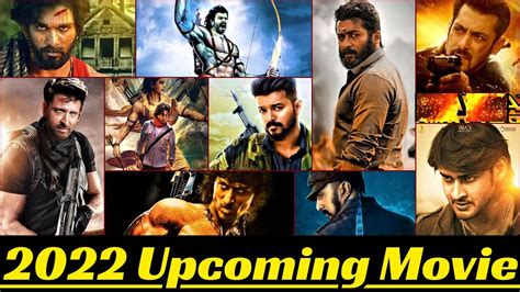 2022 Upcoming Movies List South Indian And Bollywood Upcoming Movies