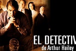 El detective de Arthur Hailey | SincroGuia TV