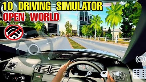 10 best realistic driving simulator with open world explore and driving for android and ios
