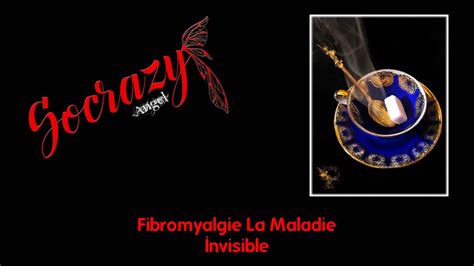 Fibromyalgie La Maladie Invisible Youtube