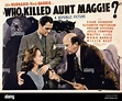 WHO KILLED AUNT MAGGIE?, US poster, from left: Tom Dugan, John Hubbard ...