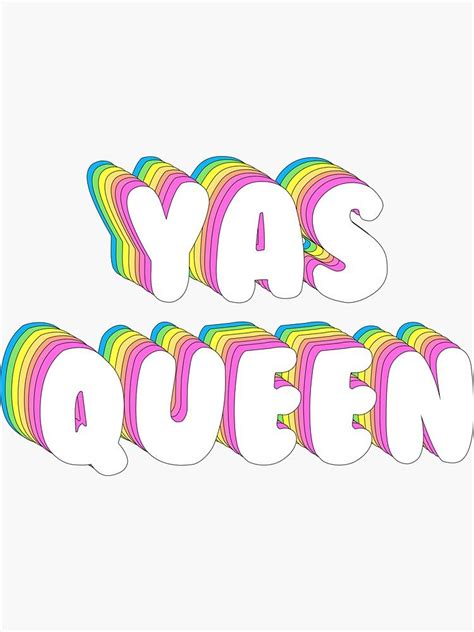 Yas Queen Sticker By Divinefemme Yas Queen Queens Wallpaper