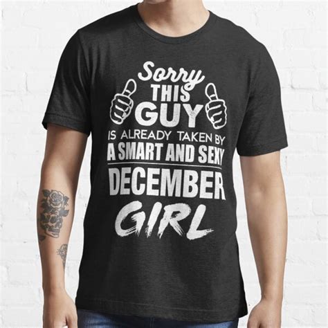 Sorry This Guy Is Already Taken By A Smart And Sexy December Girl T