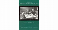 The Letters of Teilhard de Chardin and Lucile Swan by Pierre Teilhard ...