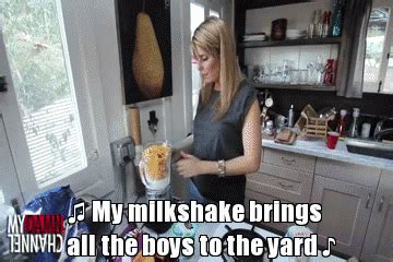 My Milkshake Brings All The Babes To The Yard GIFs Find Share On GIPHY