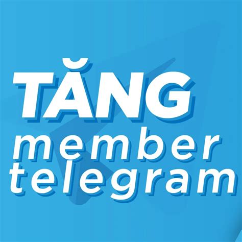 ⭐⭐⭐⭐⭐ Dịch Vụ Add Mem Telegram Tạp Hóa Mmo
