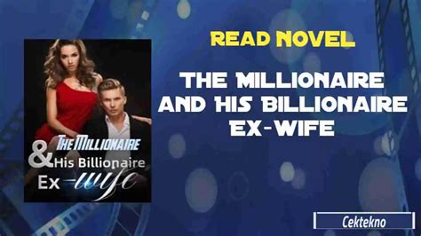 The Millionaire And His Billionaire Ex Wife Novel By Athena Read Online