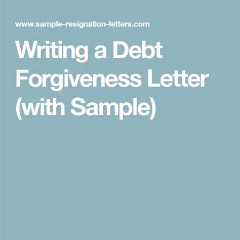 Writing An Unable To Pay Debt Letter With Sample Debt Forgiveness