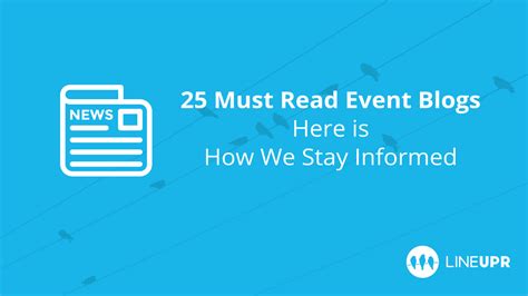 25 Must Read Event Blogs For Event Profs Lineupr Blog