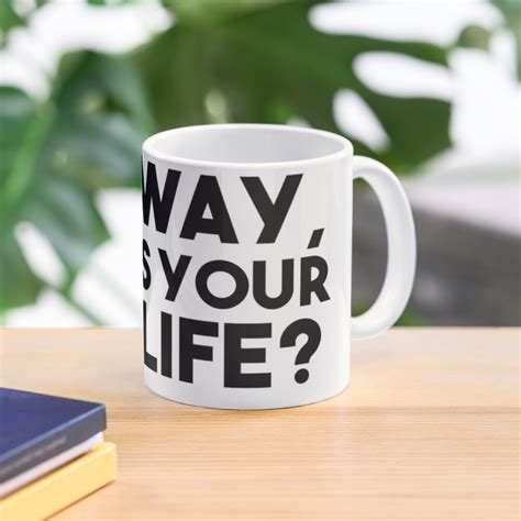Anyway How Is Your Sex Life The Room Quote Mug By Occultart Redbubble