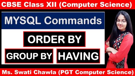 Mysql Commands Part 7 Order By Group By Having Clause Cbse