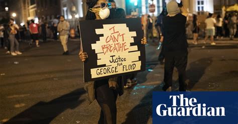 George Floyd Second Night Of Us Anti Racism Protests In Pictures Us News The Guardian