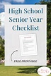 Senior Year of High School Checklist | Senior year of high school ...