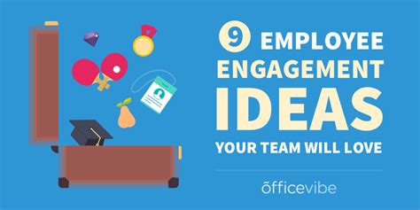 9 Employee Engagement Ideas Your Team Will Love