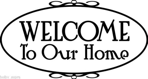 Welcome To Our House Quotes Quotesgram