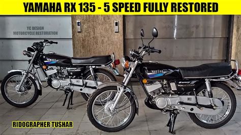 Yamaha Rx 135 5 Speed Fully Restored 21112021 Yc Design