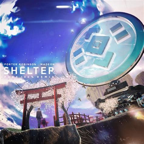 porter robinson and madeon shelter pure 100 remix highclouds