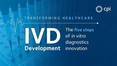 Ivd Development The 5 Steps Of In Vitro Diagnostics Innovation Youtube