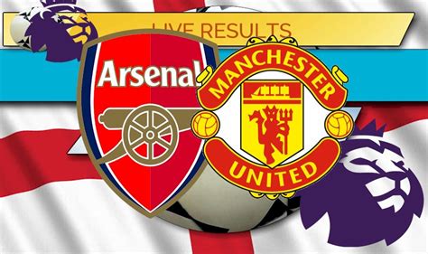 Football premier league live on flashscore.co.uk! Arsenal vs Manchester United Score: EPL Table Results