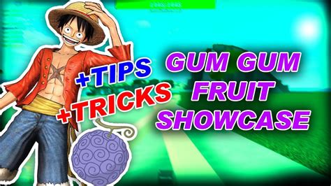 Re Upload One Piece Legendary Gum Gum Fruit Showcasegomu Gomu Fruit