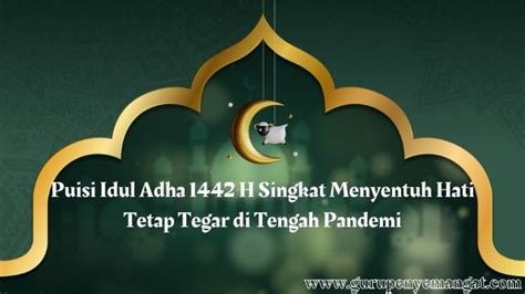 Kumpulan Puisi Idul Adha 1443 H Singkat Menyentuh Hati Tetap Tegar Di