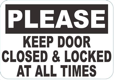 Please Keep Door Closed And Locked At All Times Sign Ubuy India
