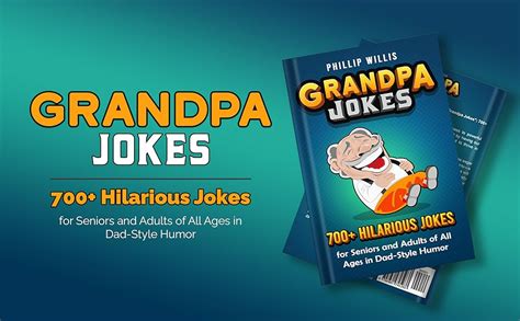 Grandpa Jokes 700 Hilarious Jokes For Seniors And Adults Of All Ages