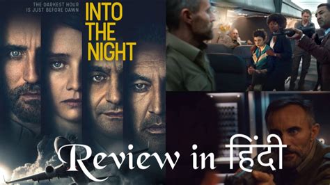 Into The Night Review Netflix Reviews By Bhavya Netflix Web