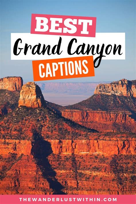 The Grand Canyon With Text Overlay Reading Best Grand Canyon Captions