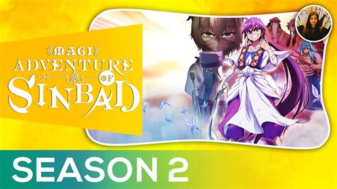 Magi Adventure Of Sinbad Season 2 Production Update And Know About Its