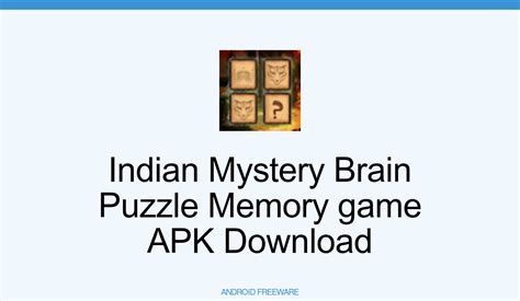 Indian Mystery Brain Puzzle Memory Game Apk Download For Android